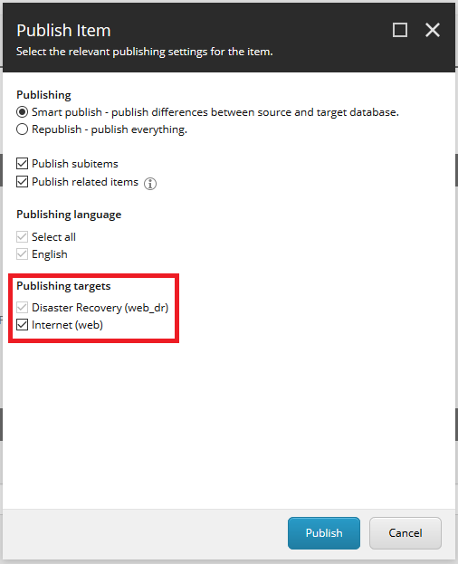 The Sitecore Publish dialog with the Disaster Recovery publishing target always selected and disabled.